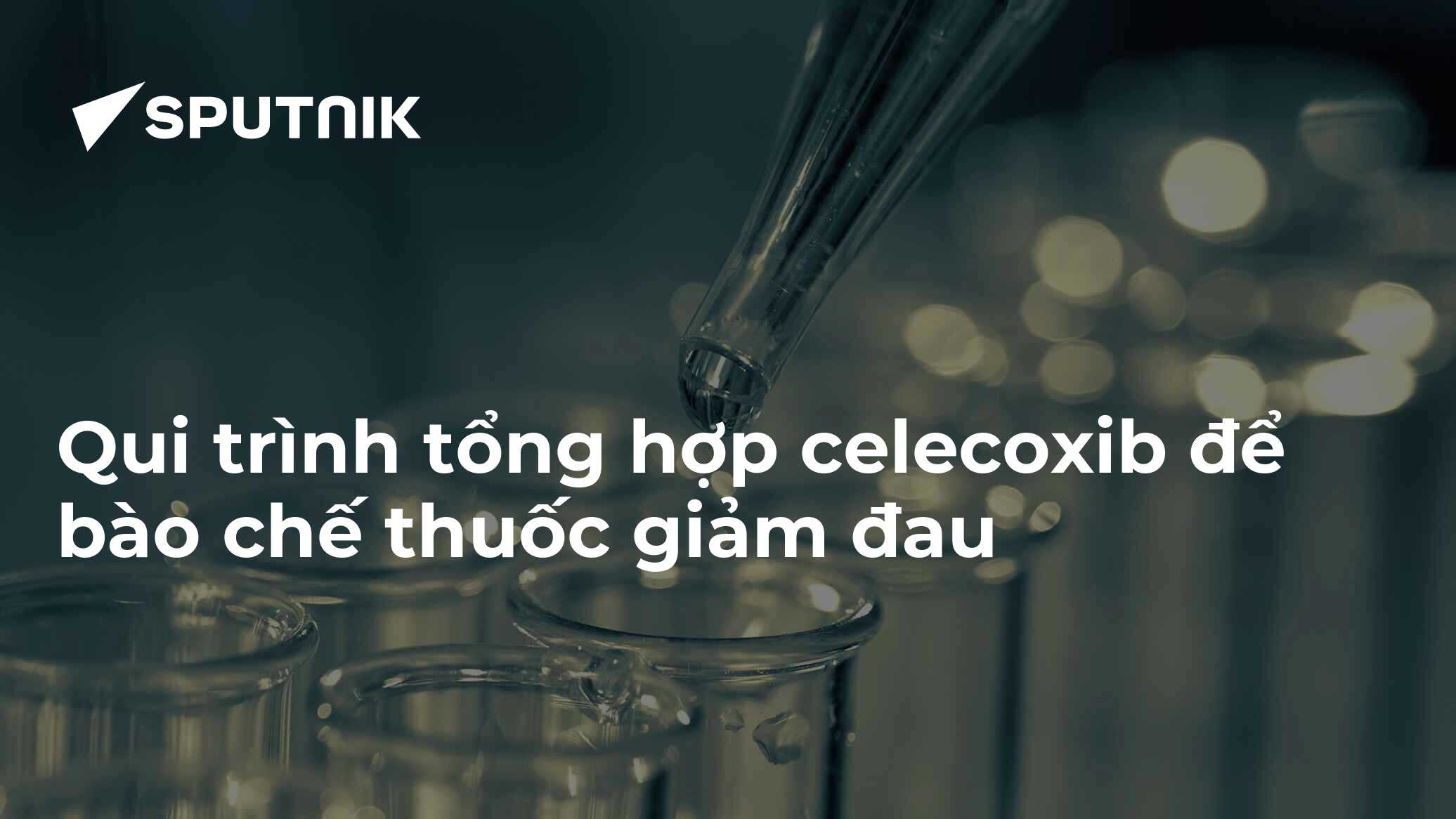 Qui trình tổng hợp celecoxib để bào chế thuốc giảm đau - 05.07.2016 ...