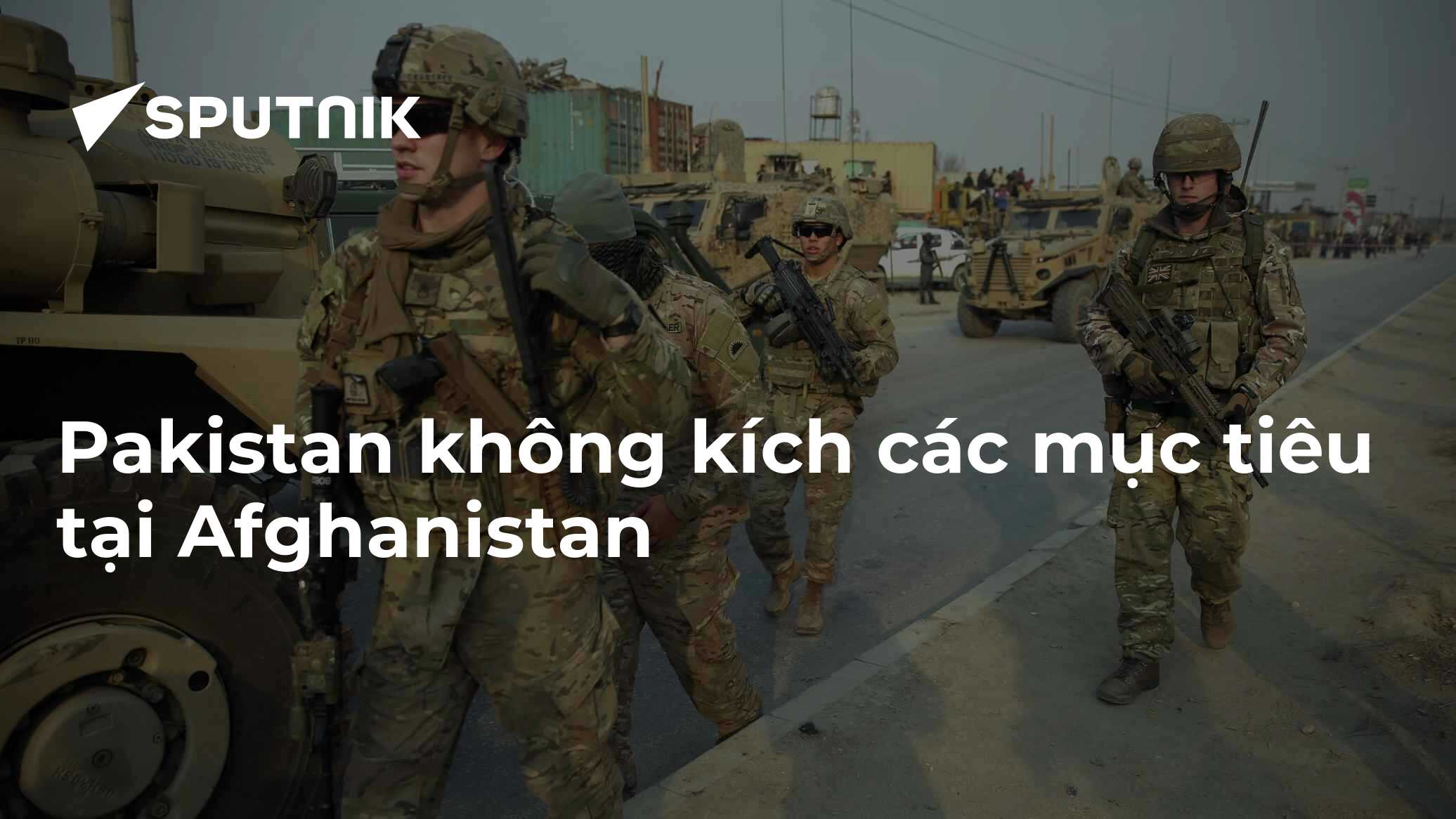 Pakistan không kích các mục tiêu tại Afghanistan
