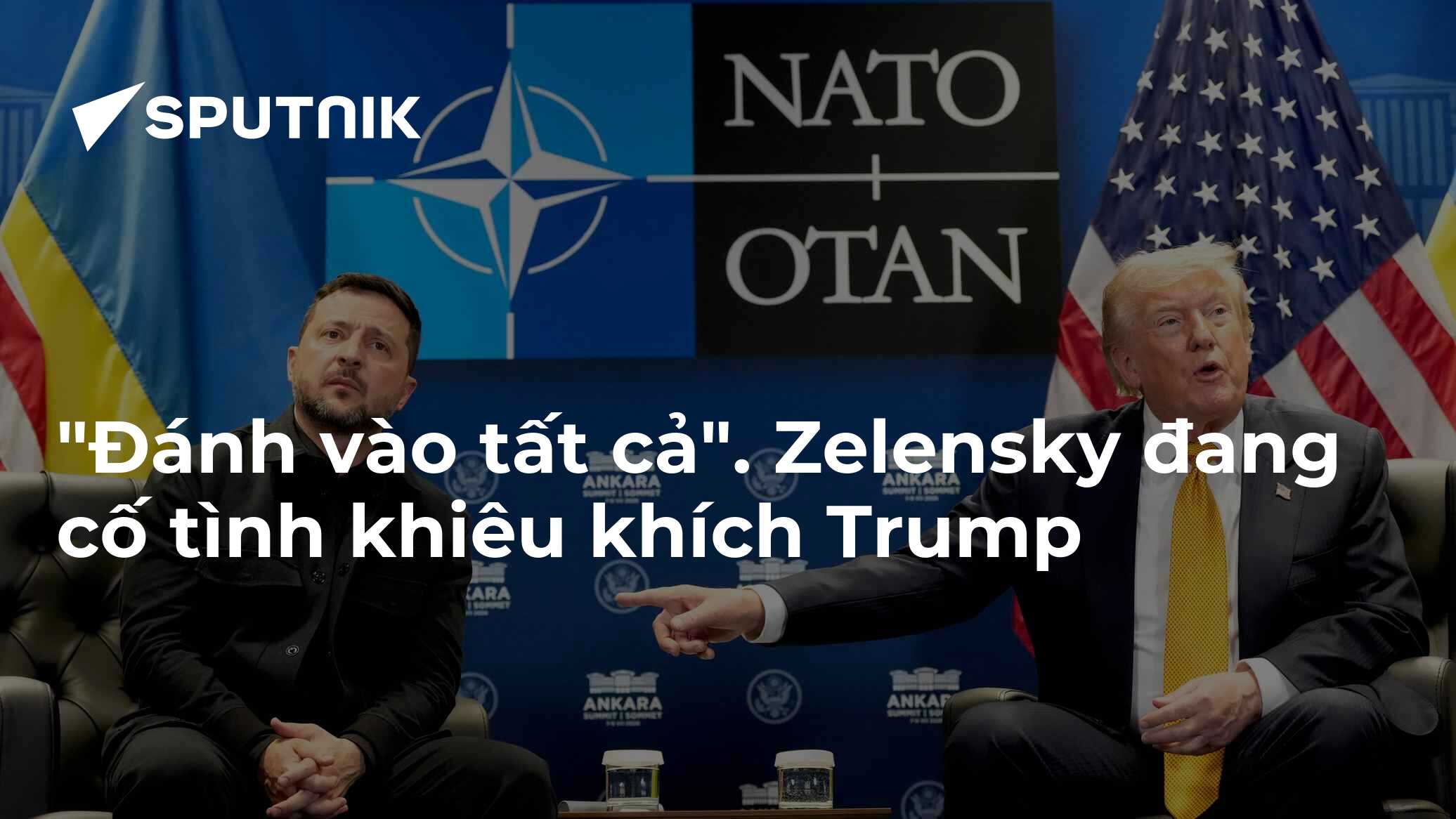 "Đánh vào tất cả". Zelensky đang cố tình khiêu khích Trump