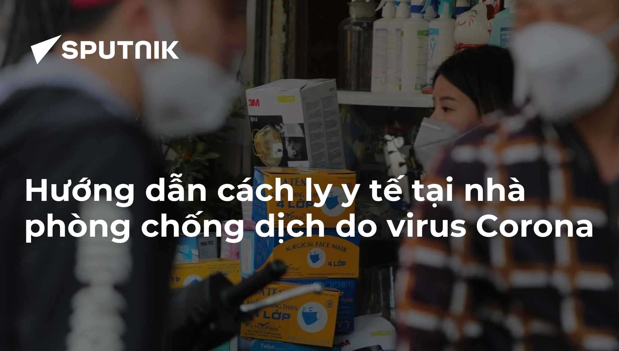 Hướng dẫn cách ly y tế tại nhà phòng chống dịch do virus Corona - 08.02 ...