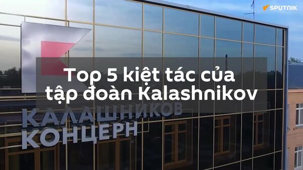 Top 5 kiệt tác của tập đoàn Kalashnikov - Sputnik Việt Nam