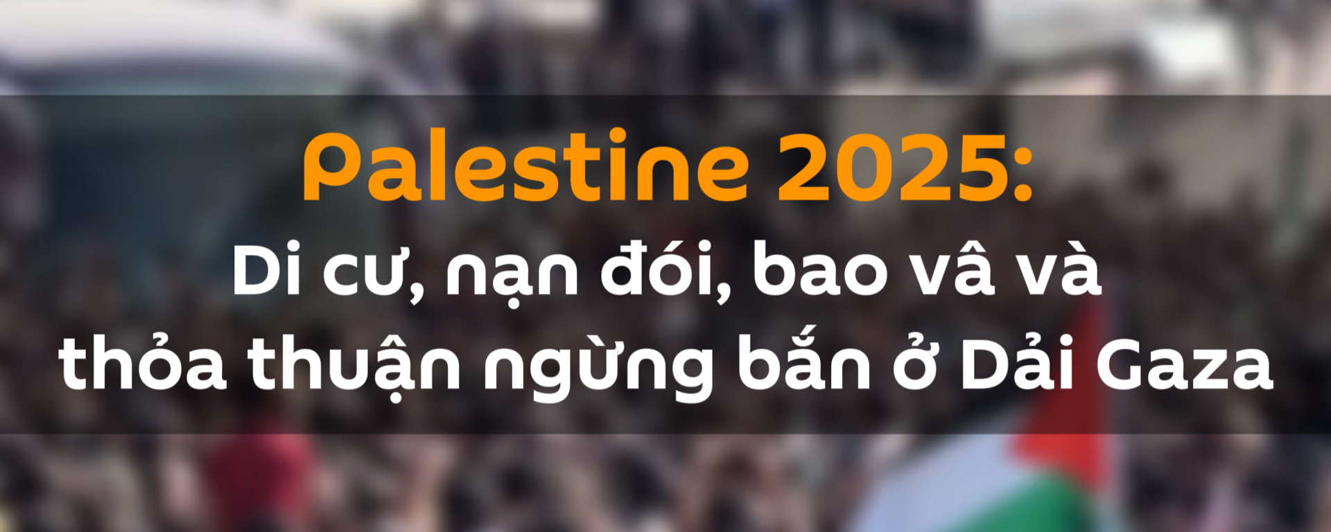 Palestine năm 2025: Chiến tranh, nạn đói và hy vọng hòa bình Palestine năm 2025: Chiến tranh, nạn đói và hy vọng hòa bình - Sputnik Việt Nam, 1920, 29.12.2025